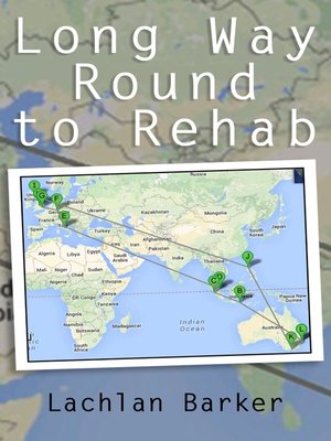 cover image of Long Way Round to Rehab